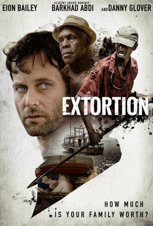 Фильм Вымогательство 2017 смотреть онлайн: драма и триллер
